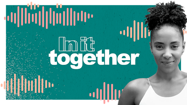 In it together logo and Yasmin Evans hero
